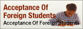 Acceptance Of Foreign Students