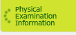  Physical Examination Information