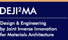 Design & Engineering by Joint Inverse Innovation for Materials Architecture（DEJI$00B2MA）