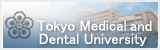 Tokyo Medical and Dental University