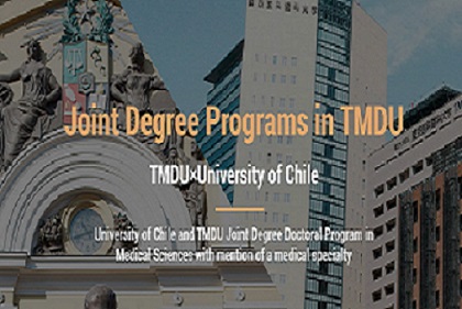Introducing TMDU × University of Chile Joint degree Doctoral Program in Medical Sciences