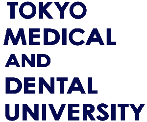 東京医科歯科大学 Tokyo Medical and Dental University